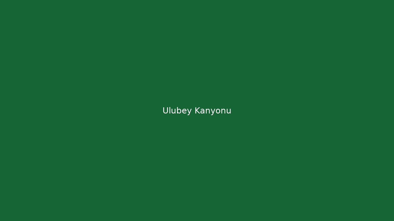 Ulubey Kanyonu manzarası